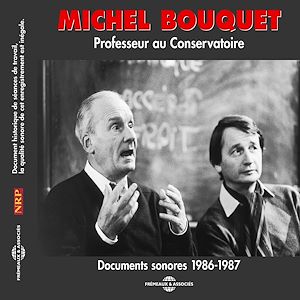 Téléchargez le livre :  Michel Bouquet. Professeur au conservatoire. Documents sonores 1986-1987