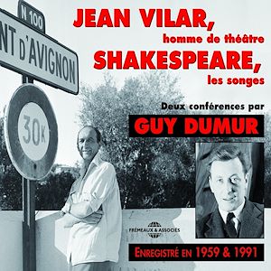 Téléchargez le livre :  Jean Vilar, homme de théâtre. Shakespeare, les songes