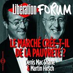 Télécharger le livre :  Libération Forum. Le marché crée-t-il de la pauvreté ?