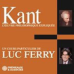 Télécharger le livre :  Kant. L'oeuvre philosophique expliquée