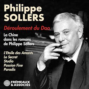Téléchargez le livre :  Déroulement du Dao. La Chine dans les romans de Philippe Sollers