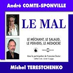 Télécharger le livre :  Le mal. Le méchant, le salaud, le pervers, le médiocre