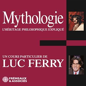 Téléchargez le livre :  Mythologie. L'héritage philosophique expliqué