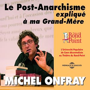 Téléchargez le livre :  Le post-anarchisme expliqué à ma grand-mère