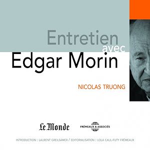 Téléchargez le livre :  Entretien avec Edgar Morin