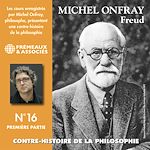 Télécharger le livre :  Contre-histoire de la philosophie (Volume 16.1) - Freud II