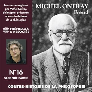Téléchargez le livre :  Contre-histoire de la philosophie (Volume 16.2) - Freud II