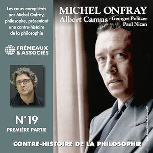 Téléchargez le livre :  Contre-histoire de la philosophie (Volume 19.1) - Albert Camus, Georges Politzer, Paul Nizan