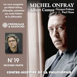 Téléchargez le livre :  Contre-histoire de la philosophie (Volume 19.2) - Albert Camus, Georges Politzer, Paul Nizan