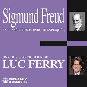Téléchargez le livre :  Sigmund Freud. La pensée philosophique expliquée