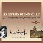 Télécharger le livre :  Les Lettres de mon moulin d'après Alphonse Daudet