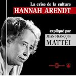 Télécharger le livre :  Hannah Arendt : La crise de la culture