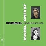 Télécharger le livre :  Brummel, déconstruction d'un mythe