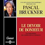 Télécharger le livre :  Le devoir de bonheur. Les paradoxes de l'injonction au bonheur