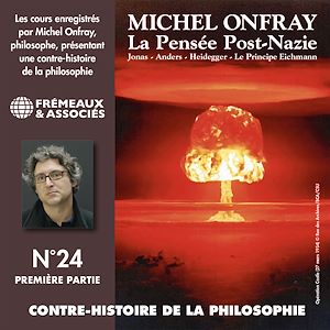 Téléchargez le livre :  Contre-histoire de la philosophie (Volume 24.1) - La pensée post-nazie : Jonas, Anders, Heidegger, le principe Eichmann