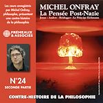 Télécharger le livre :  Contre-histoire de la philosophie (Volume 24.2) - La pensée post-nazie : Jonas, Anders, Heidegger, le principe Eichmann