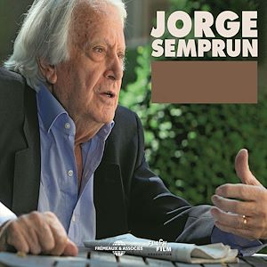 Téléchargez le livre :  Jorge Semprun. Savoir risquer sa vie
