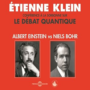 Téléchargez le livre :  Le débat quantique. Albert Einstein vs. Niels Bohr