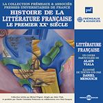 Télécharger le livre :  Histoire de la littérature française (Volume 7) - Le premier XXe siècle