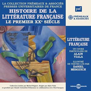 Téléchargez le livre :  Histoire de la littérature française (Volume 7) - Le premier XXe siècle