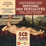Télécharger le livre :  Histoire des sexualités (Volume 1) - Grèce et Rome antiques, Occident médiéval, Renaissance