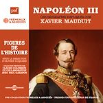 Télécharger le livre :  Napoléon III. Une biographie expliquée