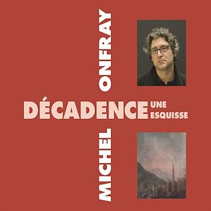 Téléchargez le livre :  Décadence. Une esquisse