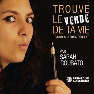 Téléchargez le livre :  Trouve le verbe de ta vie et autres lettres sonores