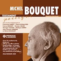 Téléchargez le livre :  Michel Bouquet. Testament poétique