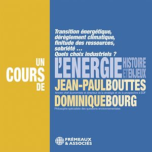 Téléchargez le livre :  L'énergie, histoire et enjeux