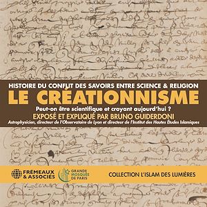Téléchargez le livre :  Le Créationnisme – Histoire du conflit des savoirs entre science et religion