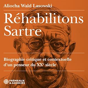Téléchargez le livre :  Réhabilitons Sartre
