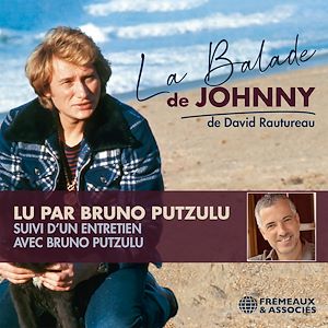 Téléchargez le livre :  La Balade de Johnny. Suivi d'un entretien avec Bruno Putzulu