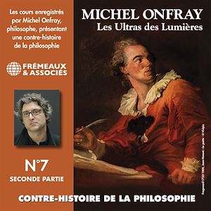 Téléchargez le livre :  Contre-histoire de la philosophie (Volume 7.2) - Les Ultras des Lumières I, de Meslier à Maupertuis 2