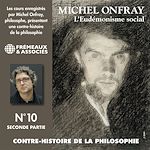 Télécharger le livre :  Contre-histoire de la philosophie (Volume 10.2) - L'eudémonisme social II, le socialisme de John Stuart Mill à Bakounine