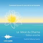 Télécharger le livre :  Le Miroir du dharma - Édition enrichie