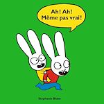 Télécharger le livre :  Ah ! Ah ! Même pas vrai !