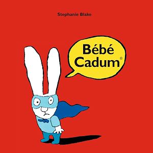Téléchargez le livre :  Bébé Cadum