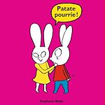 Télécharger le livre :  Patate pourrie !