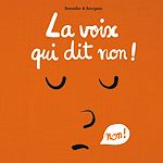 Télécharger le livre :  La voix des emotions et la petite souris - La voix qui dit non
