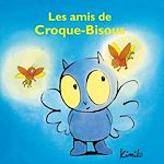 Télécharger le livre :  Les amis de Croque-Bisous