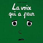 Télécharger le livre :  La voix des emotions et la petite souris - La voix qui a peur