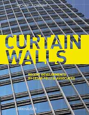 Téléchargez le livre :  Curtain Walls