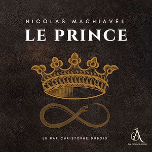 Téléchargez le livre :  Le Prince - Livre Audio