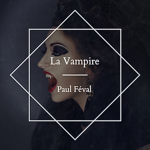 Download the eBook: La Vampire