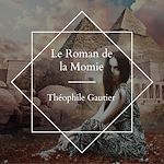 Download this eBook Le roman de La Momie