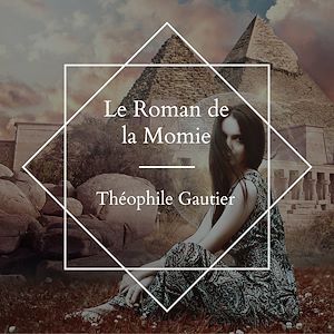 Download the eBook: Le roman de La Momie