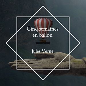 Download the eBook: Cinq semaines en ballon