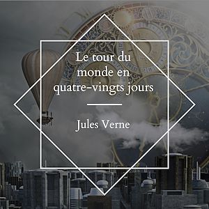 Download the eBook: Le tour du monde en quatre-vingts jours