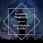 Download this eBook Les liaisons dangereuses